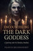 Encountering the Dark Goddess: A Journey Into the Shadow Realms by Frances Billinghurst