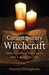 Contemporary Witchcraft: Foundational Practices for a Magical Life by Frances Billinghurst