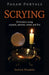 Pagan Portals - Scrying: Divination Using Crystals, Mirrors, Water and Fire by Lucya Starza