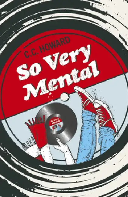So Very Mental by C. C. Howard