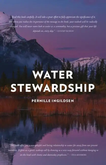 Water Stewardship by Pernille Ingildsen