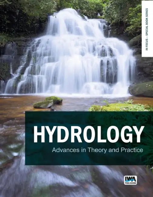 Hydrology: Advances in Theory and Practice by Nevil Quinn