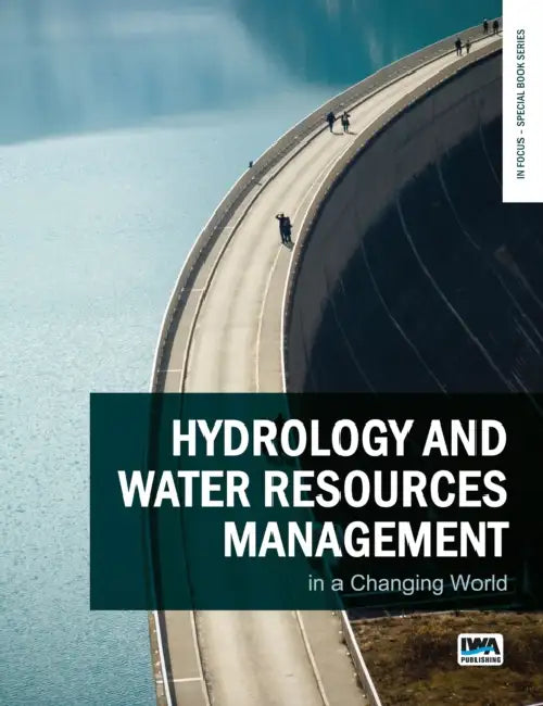 Hydrology and Water Resources Management in a Changing World by Kolbjørn Engeland, Knut Alfredsen