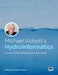 Michael Abbott's Hydroinformatics: Poiesis of New Relationships with Water by Andreja Jonoski