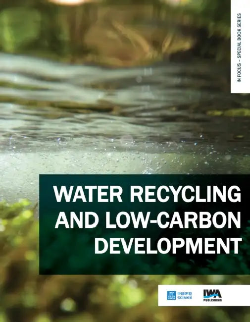 Water Recycling and Low-Carbon Development by Yun-Xiao Chong, Tian-Yin Huang, Feng-Min Li