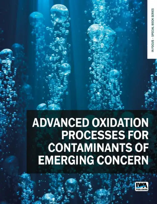 Advanced Oxidation Processes for Contaminants of Emerging Concern by P. V. Nidheesh, Milad Mousazadeh, Mika Sillanpaa