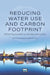 Reducing Water Use and Carbon Footprint: working toward a circular economy by Rachel (Scholar of early modern literature, Columbia University) Zhang