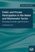 Public and Private Participation in the Water and Wastewater Sector by Cledan Mandri-Perrott