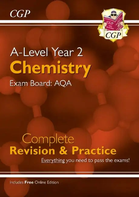 A-Level Chemistry: AQA Year 2 Complete Revision & Practice with Online Edition by CGP Books