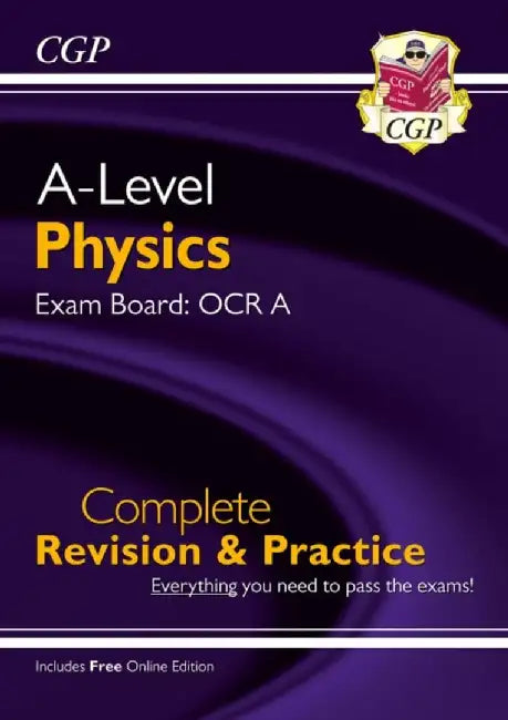 A-Level Physics: OCR A Year 1 & 2 Complete Revision & Practice with Online Edition by CGP Books