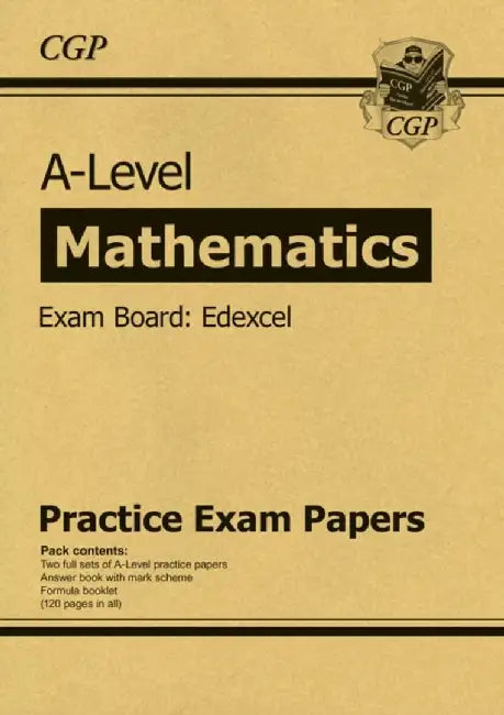 A-Level Maths Edexcel Practice Papers by CGP Books