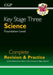 KS3 Science Complete Revision & Practice – Foundation (includes Online Edition, Videos & Quizzes) by CGP Books