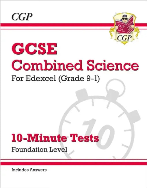 GCSE Combined Science: Edexcel 10-Minute Tests - Foundation (includes Answers) by CGP Books