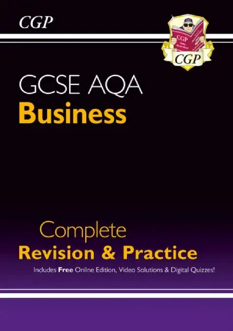 GCSE Business AQA Complete Revision & Practice (with Online Edition, Videos & Quizzes) by CGP Books