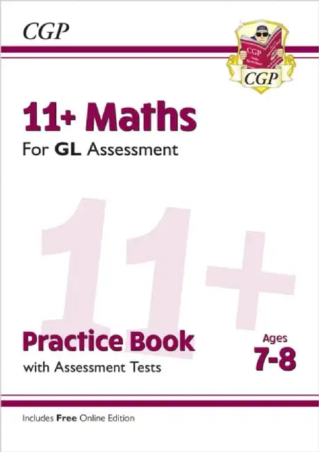 11+ GL Maths Practice Book & Assessment Tests - Ages 7-8 (with Online Edition) by CGP Books