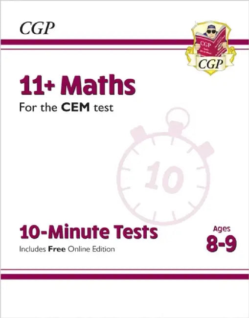 11+ CEM 10-Minute Tests: Maths - Ages 8-9 (with Online Edition) by CGP Books