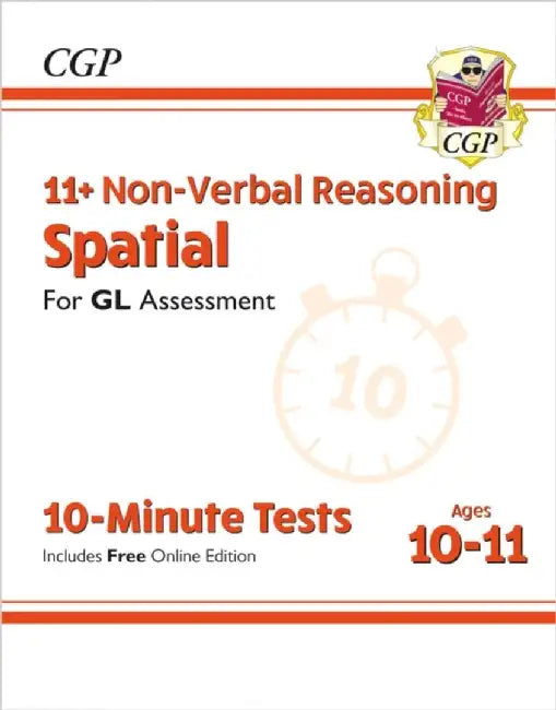 11+ GL 10-Minute Tests: Non-Verbal Reasoning Spatial - Ages 10-11 Book 1 (with Online Edition) by CGP Books