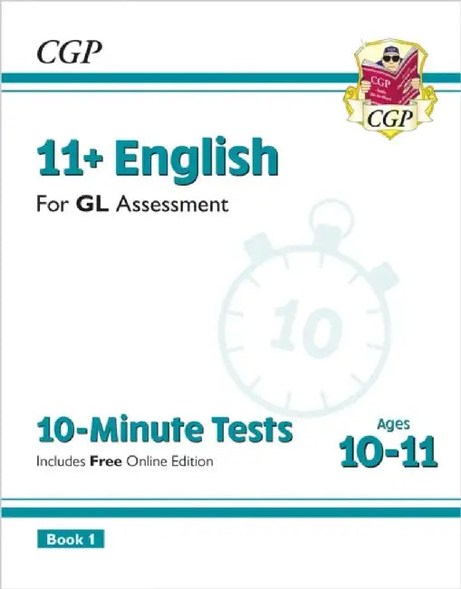 11+ GL 10-Minute Tests: English - Ages 10-11 Book 1 (with Online Edition) by CGP Books
