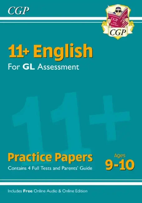 11+ GL English Practice Papers - Ages 9-10 (with Parents' Guide & Online Edition) by CGP Books