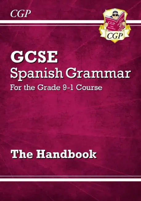 GCSE Spanish Grammar Handbook (For exams in 2025) by CGP Books