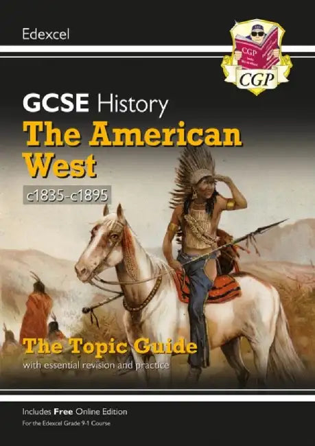GCSE History Edexcel Topic Revision Guide - The American West, c1835-c1895 by CGP Books