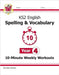 KS2 Year 4 English 10-Minute Weekly Workouts: Spelling & Vocabulary by CGP Books