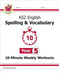 KS2 Year 5 English 10-Minute Weekly Workouts: Spelling & Vocabulary by CGP Books