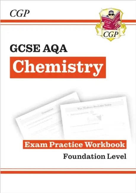 GCSE Chemistry AQA Exam Practice Workbook - Foundation by CGP Books