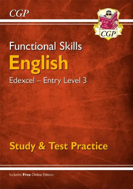 Functional Skills English: Edexcel Entry Level 3 - Study & Test Practice by CGP Books