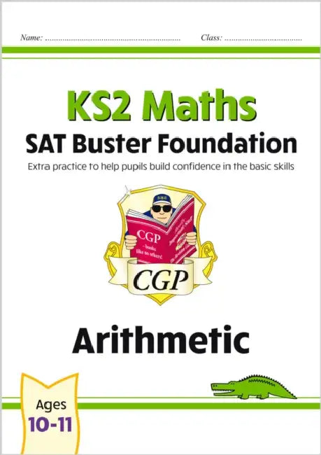 KS2 Maths SAT Buster Foundation: Arithmetic (for the 2026 tests) by CGP Books