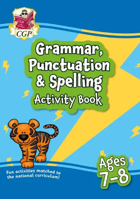 Grammar, Punctuation & Spelling Activity Book for Ages 7-8 (Year 3) by CGP Books