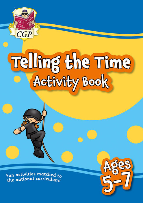 Telling the Time Activity Book for Ages 5-7