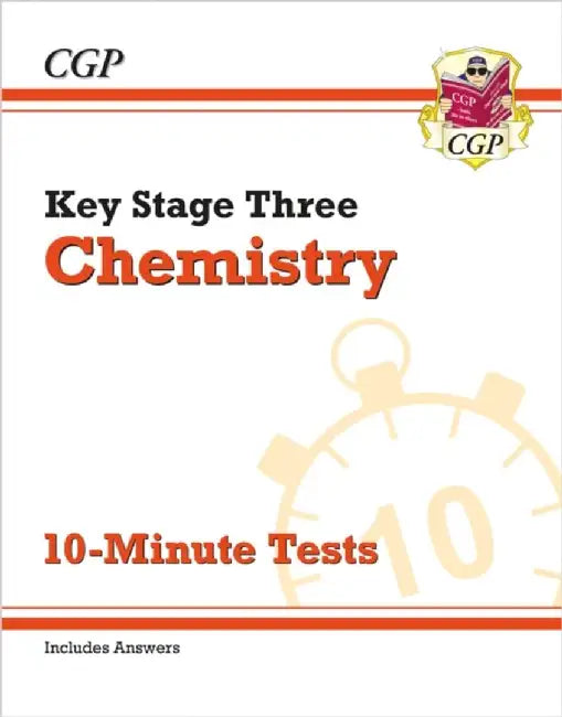 KS3 Chemistry 10-Minute Tests (with answers) by CGP Books
