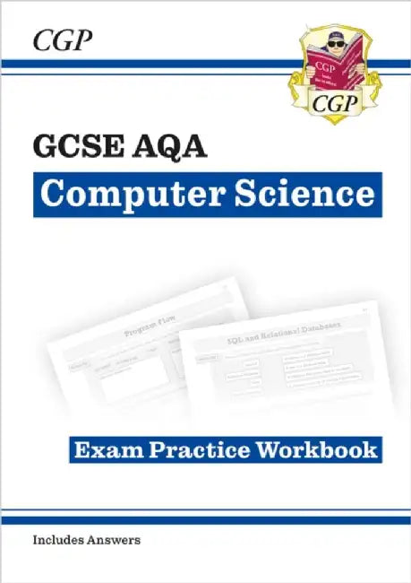 GCSE Computer Science AQA Exam Practice Workbook includes answers by CGP Books