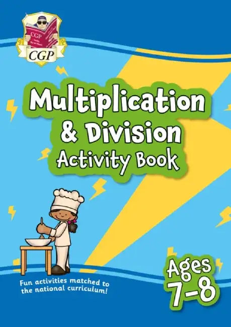 Multiplication & Division Activity Book for Ages 7-8 (Year 3) by CGP Books
