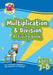 Multiplication & Division Activity Book for Ages 7-8 (Year 3) by CGP Books