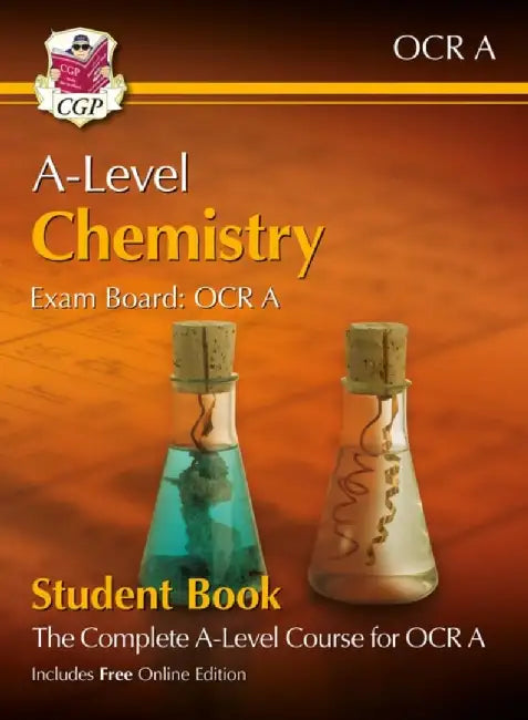 A-Level Chemistry for OCR A: Year 1 & 2 Student Book with Online Edition by CGP Books