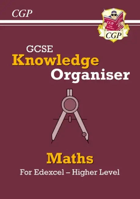 GCSE Maths Edexcel Knowledge Organiser - Higher by CGP Books