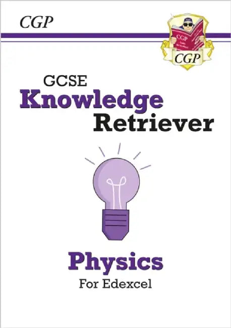 GCSE Physics Edexcel Knowledge Retriever by CGP Books