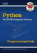 New Python Programming Guide for GCSE Computer Science with Online Edition, Python Files & Videos by CGP Books