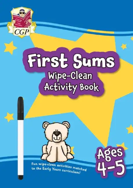 First Sums Wipe-Clean Activity Book for Ages 4-5 (with pen) by CGP Books