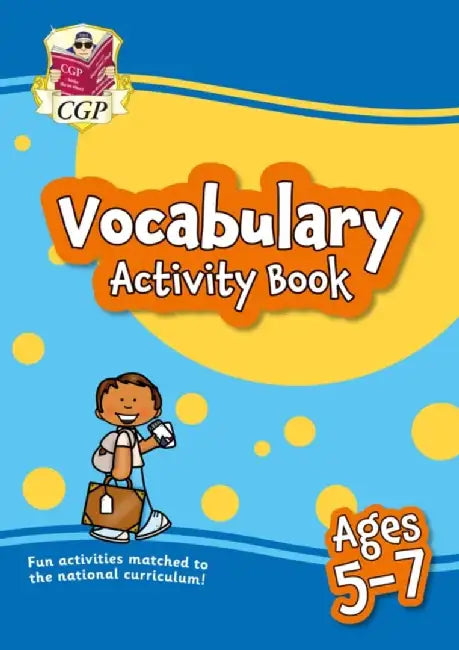Vocabulary Activity Book for Ages 5-7 by CGP Books