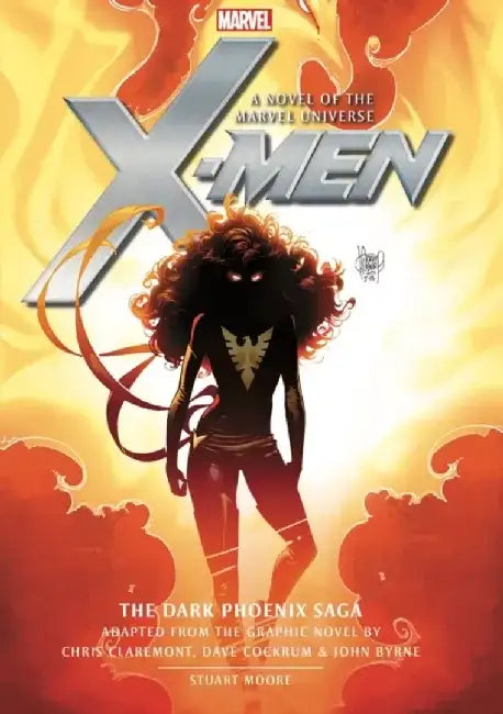 X-Men: The Dark Phoenix Saga by Stuart Moore