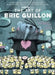 The Art of Eric Guillon - From the Making of Despicable Me to Minions, the Secret Life of Pets, and More by Ben Croll
