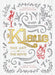 Klaus: The Art of the Movie by Ramin Zahed