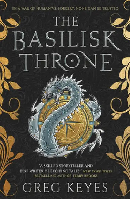 The Basilisk Throne by Greg Keyes