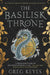 The Basilisk Throne by Greg Keyes