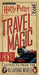 Harry Potter: Travel Magic - Platform 93/4: Artifacts from the Wizarding World