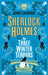 Sherlock Holmes - Sherlock Holmes & the Three Winter Terrors by James Lovegrove