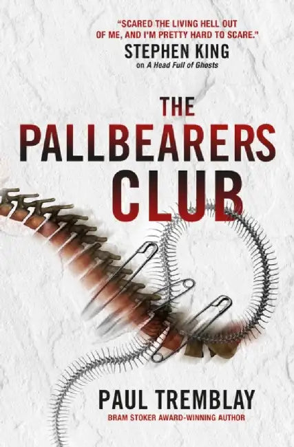 The Pallbearers' Club by Paul Tremblay